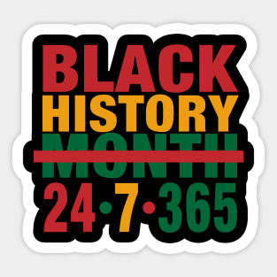 Black History Month 24/7/365 Sticker